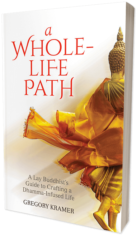 A Whole Life Path paperback by Gregory Kramer